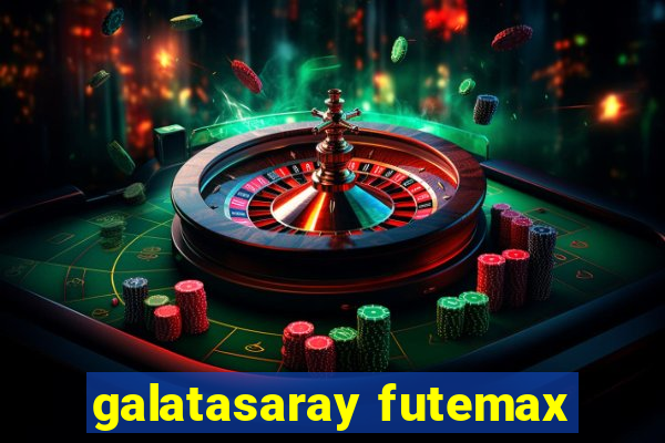 galatasaray futemax