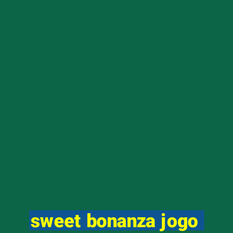 sweet bonanza jogo