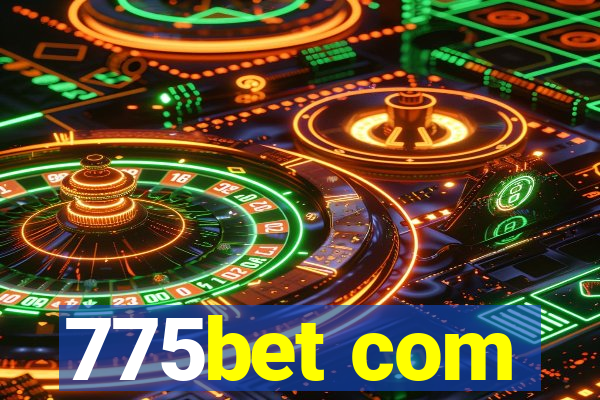 775bet com