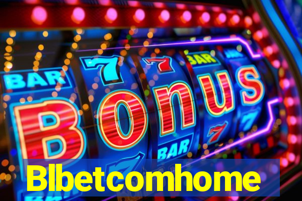 Blbetcomhome