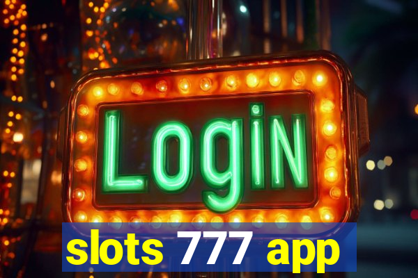 slots 777 app