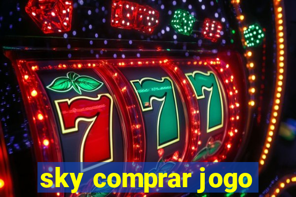 sky comprar jogo