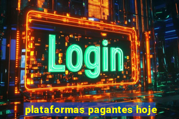 plataformas pagantes hoje