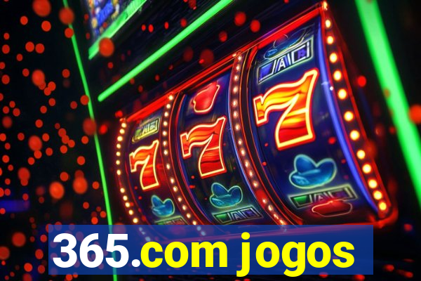 365.com jogos