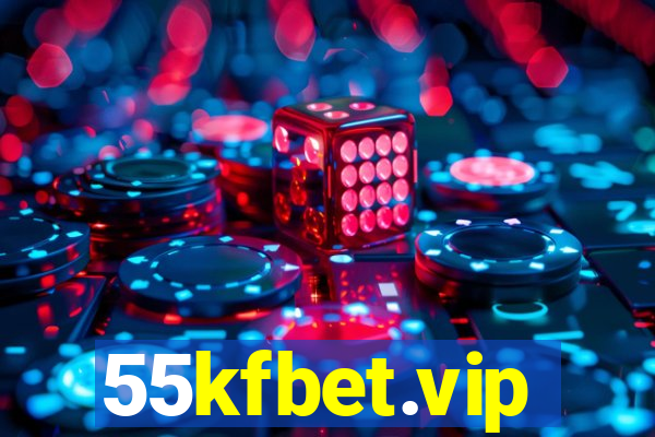 55kfbet.vip