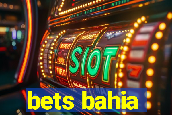 bets bahia