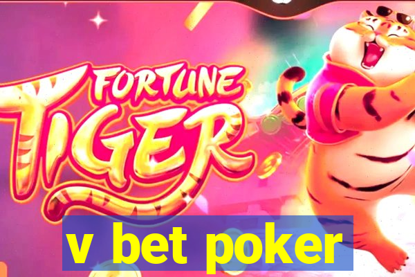 v bet poker