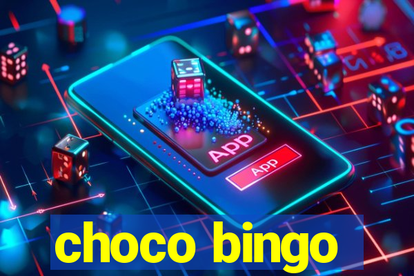 choco bingo