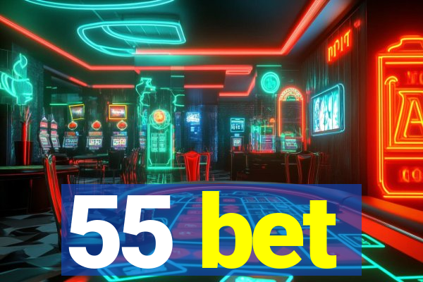 55 bet