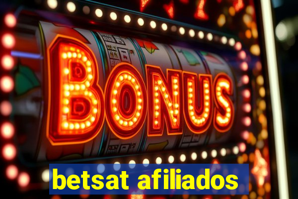 betsat afiliados