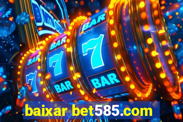 baixar bet585.com