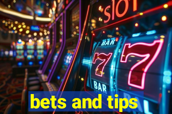 bets and tips