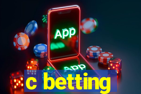 c betting