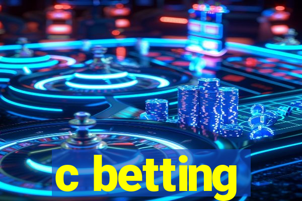 c betting