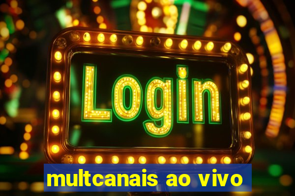 multcanais ao vivo