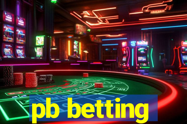 pb betting