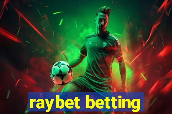 raybet betting