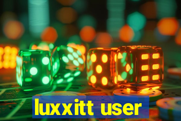 luxxitt user