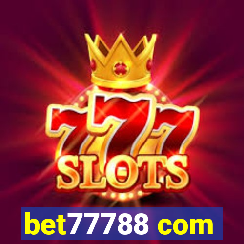 bet77788 com