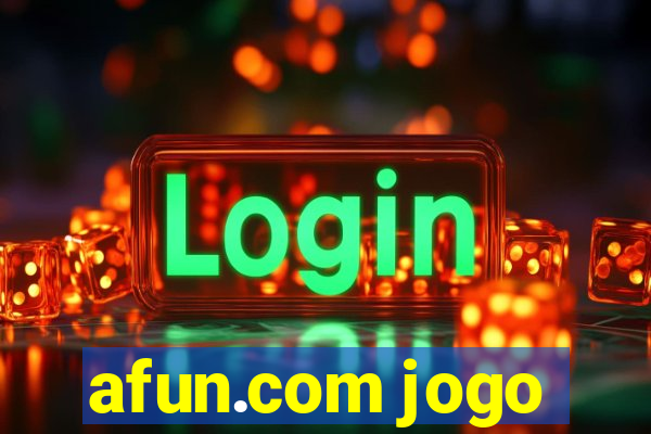 afun.com jogo