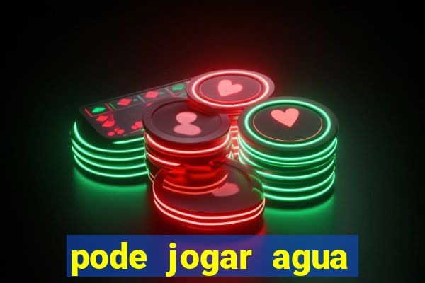 pode jogar agua fervente no vaso