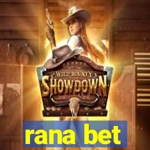 rana bet