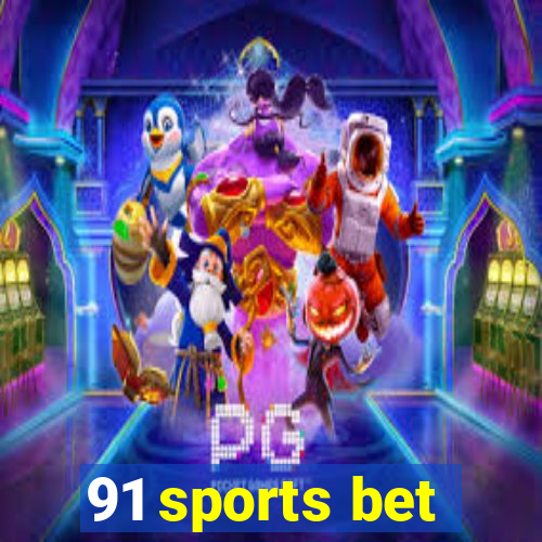 91 sports bet