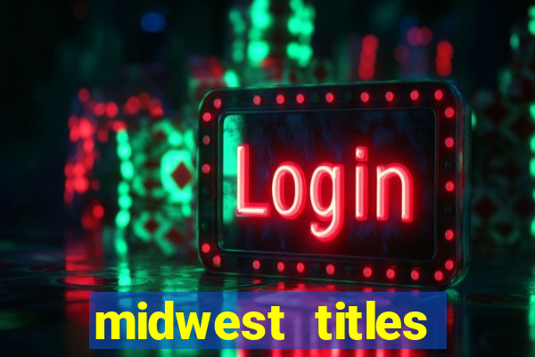 midwest titles agency app