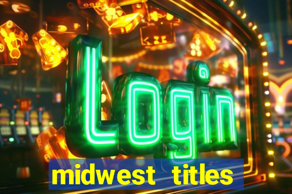 midwest titles agency app