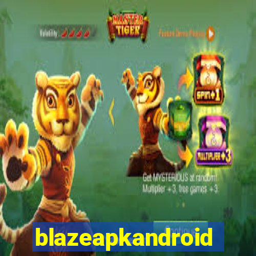 blazeapkandroid