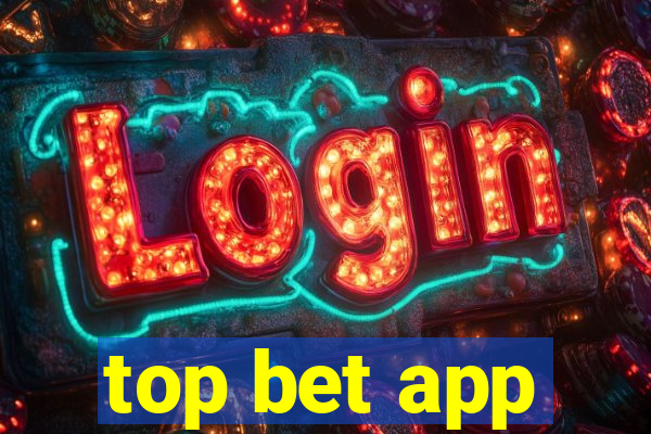 top bet app