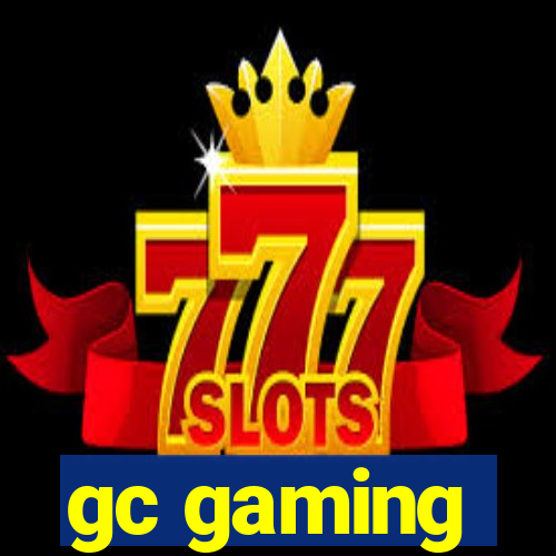 gc gaming