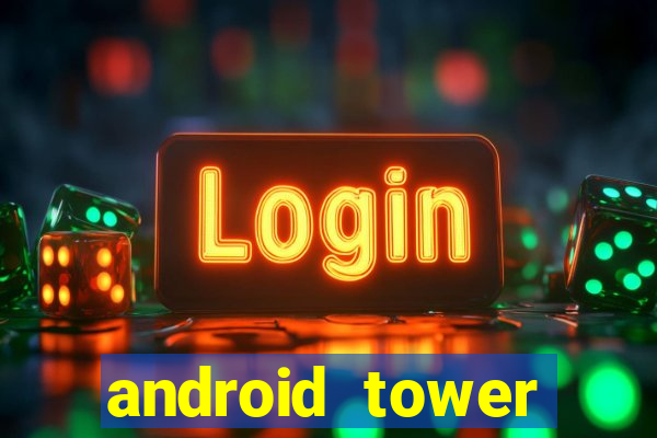 android tower defence games