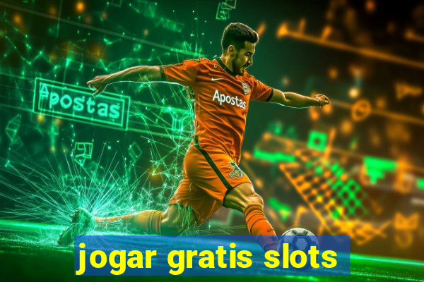 jogar gratis slots