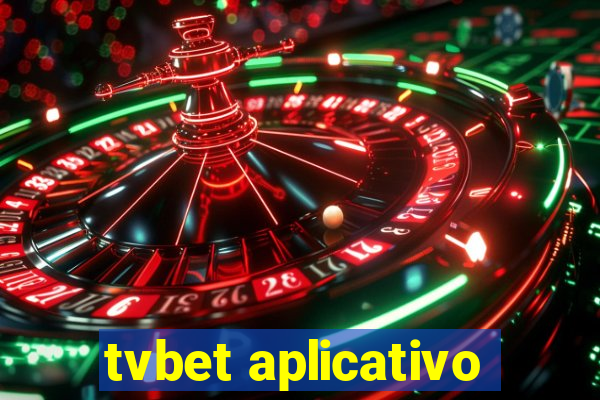 tvbet aplicativo