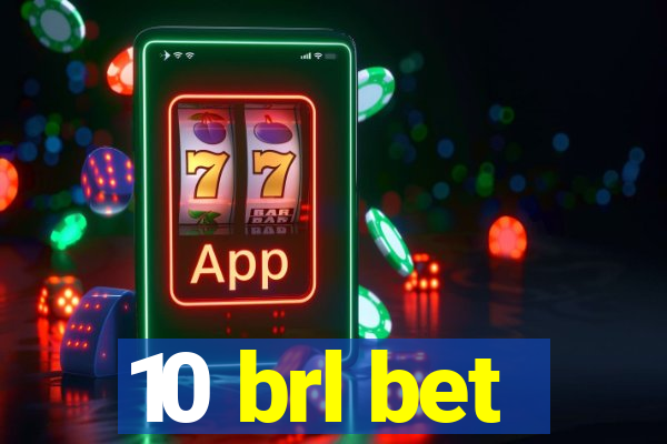 10 brl bet