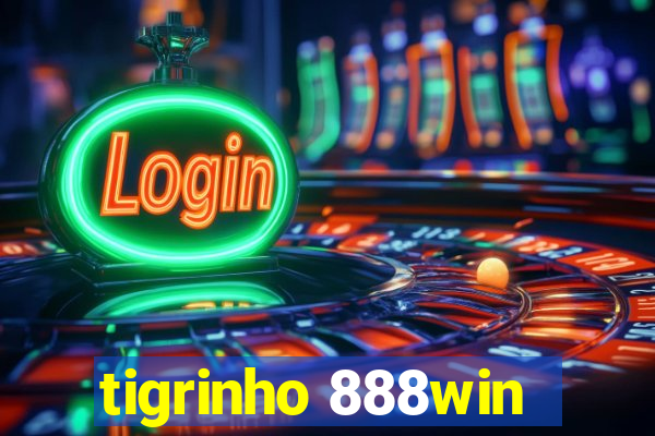 tigrinho 888win