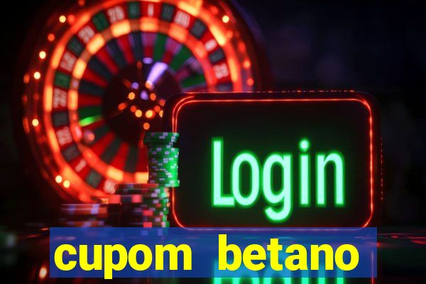 cupom betano rodadas gratis