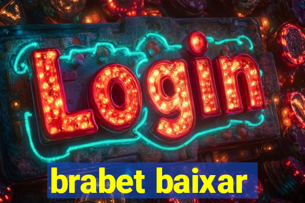 brabet baixar