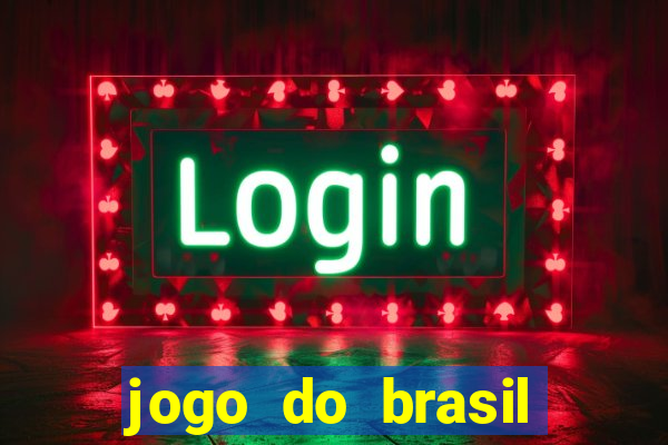 jogo do brasil passando onde