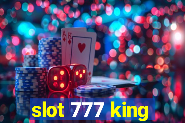 slot 777 king