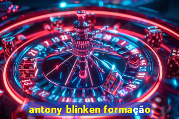 antony blinken formação