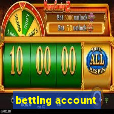 betting account