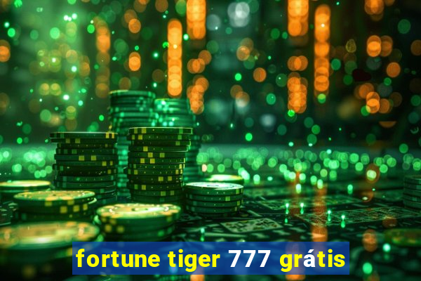 fortune tiger 777 grátis