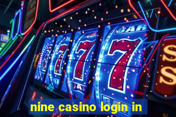 nine casino login in