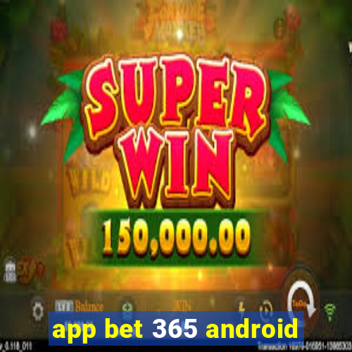 app bet 365 android