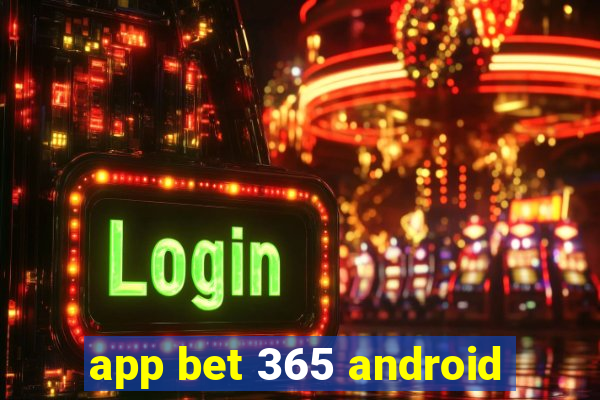 app bet 365 android