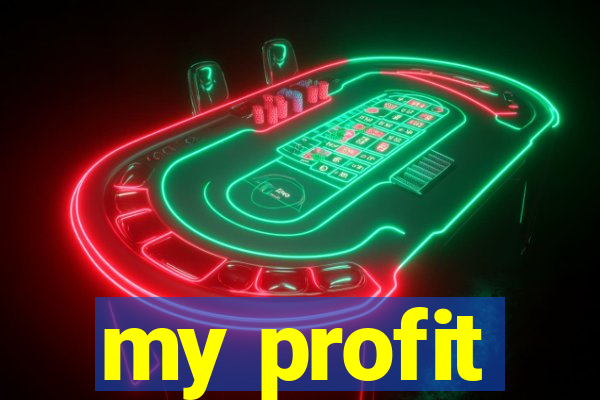 my profit