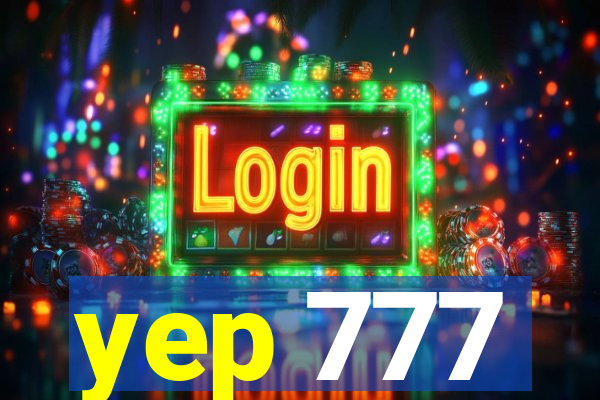 yep 777