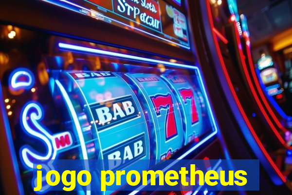 jogo prometheus